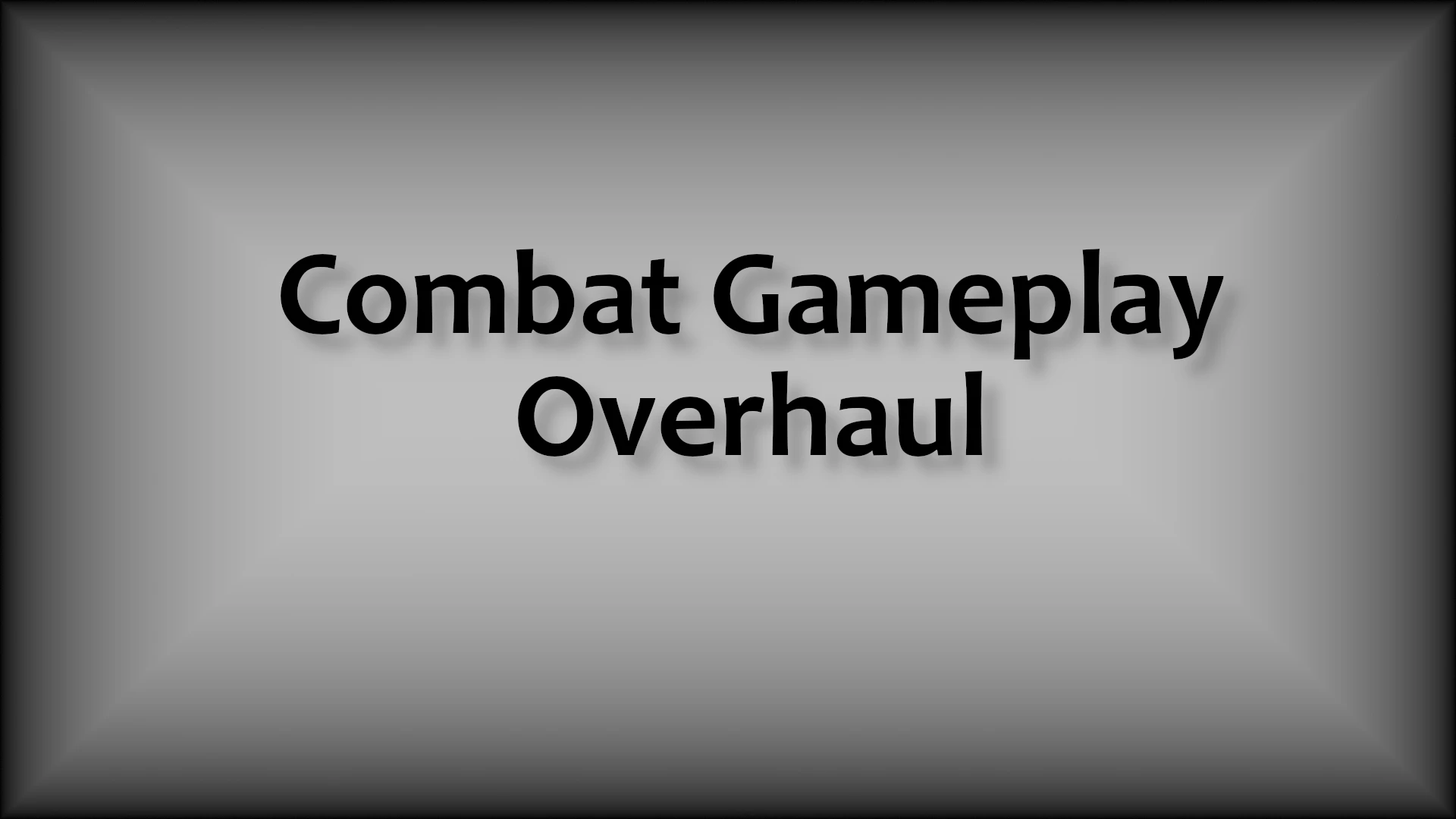 Combat Gameplay Overhaul Mod