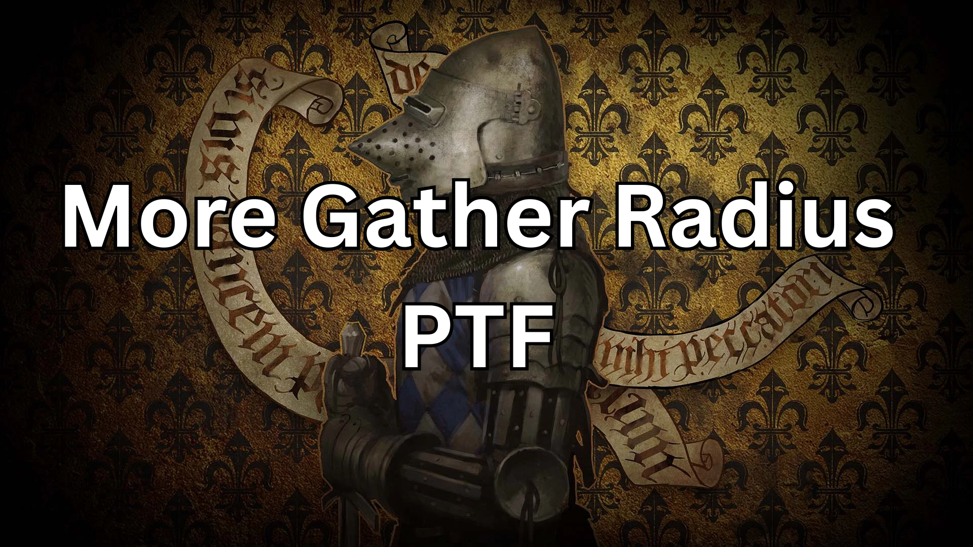 More Gather Radius Mod (PTF)