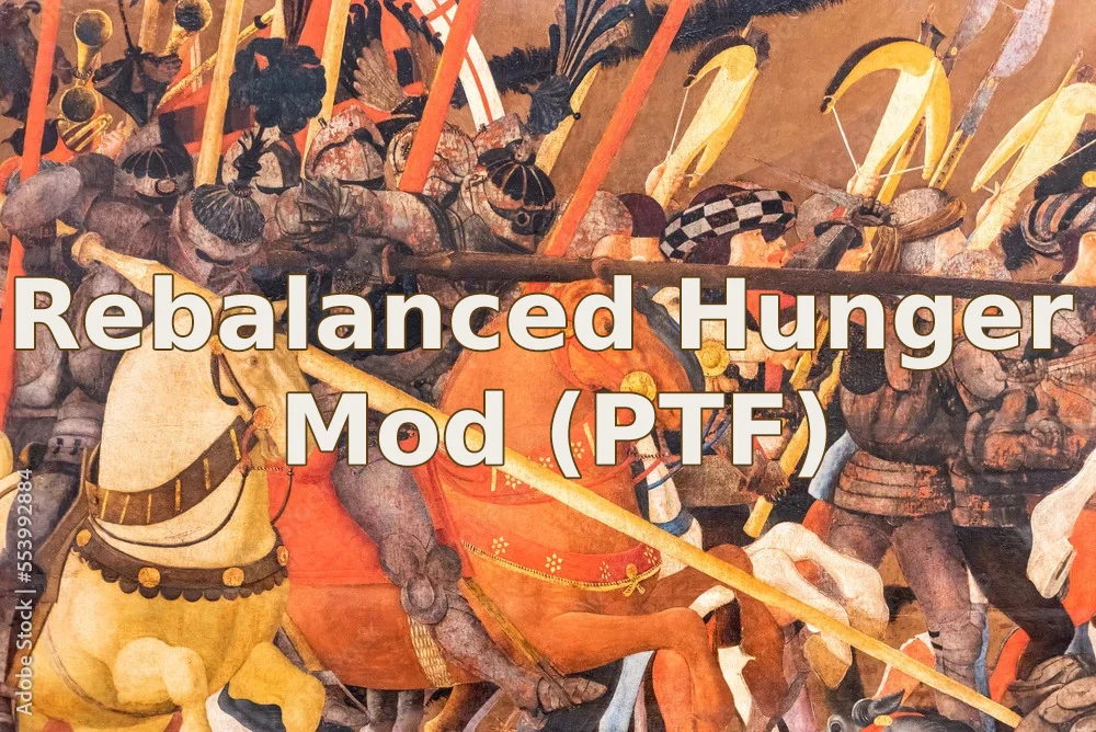 Rebalanced Hunger Mod (PTF)