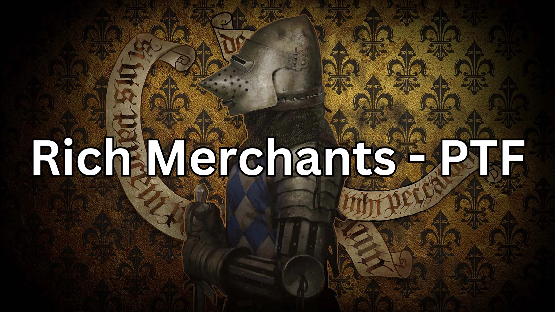 Rich Merchants Mod (PTF)