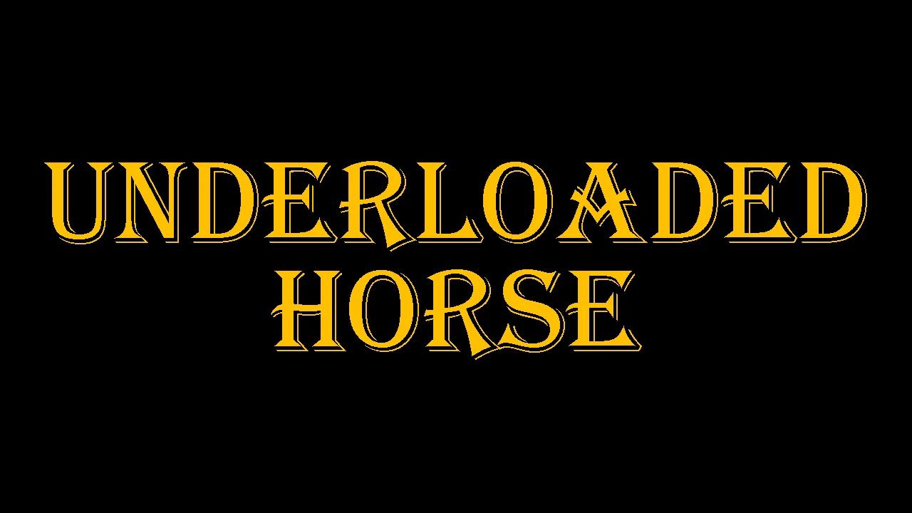 Underloaded Horse