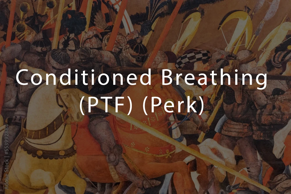 Conditioned Breathing Perk Mod (PTF)